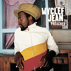 Wyclef Jean - The Preacher&#039;s Son альбом