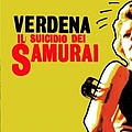 Verdena - Il suicidio dei Samurai альбом