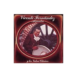 Vicente Fernandez - Alejandra Y los Valses Clasicos album