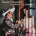 Vicente Fernandez - Recordando a los Panchos альбом