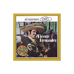 Vicente Fernandez - El Numero Uno альбом