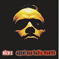 Vico C - Aquel Que Habia Muerto альбом