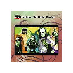 Victimas Del Dr. Cerebro - Lucha Rock альбом