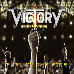 Victory - Fuel to the Fire album