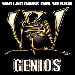Violadores Del Verso - Genios album