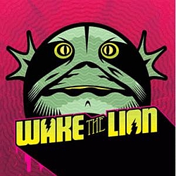Wake The Lion - Wake the Lion альбом