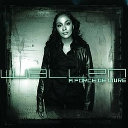 Wallen - A Force De Vivre album