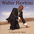 Walter Hawkins - A Song in My Heart album