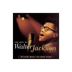 Walter Jackson - The Best of Walter Jackson альбом