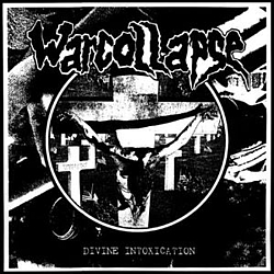Warcollapse - Divine Intoxication альбом