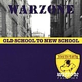 Warzone - Old School to the New School album