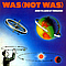 Was (Not Was) - Born to Laugh at Tornadoes альбом