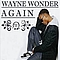 Wayne Wonder - Again альбом