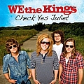 We The Kings - Check Yes Juliet альбом