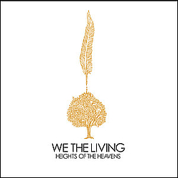 We The Living - Heights of the Heavens album