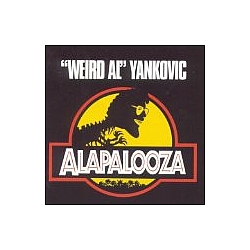 Weird Al Yankovic - Alapalooza альбом