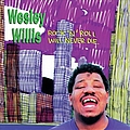 Wesley Willis - Rock N Roll Will Never Die альбом