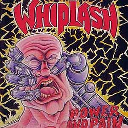 Whiplash - Power And Pain album