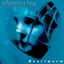 Whipping Boy - Heartworm album