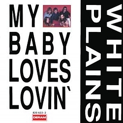 White Plains - My Baby Loves Lovin&#039; album