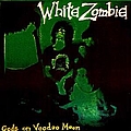 White Zombie - Gods on Voodoo Moon альбом