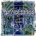 Whitecross - One More Encore album