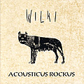 Wilki - Acousticus Rockus альбом