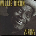 Willie Dixon - Hidden Charms album