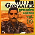 Willie Gonzalez - Grandes Exitos Vol. 2 album