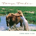 Tanya Tucker - Strong Enough To Bend album