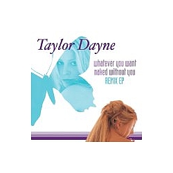 Taylor Dayne - Whatever You Want/Naked Without You  album