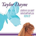Taylor Dayne - Whatever You Want/Naked Without You  альбом