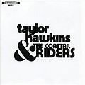 Taylor Hawkins &amp; The Coattail Riders - Taylor Hawkins &amp; The Coattail Riders альбом