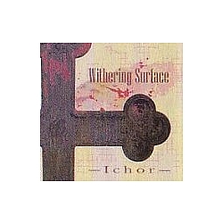 Withering Surface - Ichor альбом