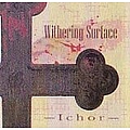 Withering Surface - Ichor album