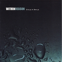Within Reason - Cycle A Smile album