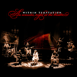 Within Temptation - An Acoustic Night at the Theatre альбом