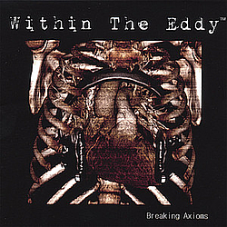 Within The Eddy - Breaking Axioms альбом