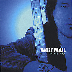 Wolf Mail - Blue Fix album