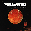 Wolfmother - Mind&#039;s Eye / Woman album