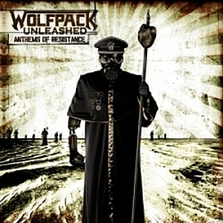 Wolfpack Unleashed - Anthems Of Resistance album