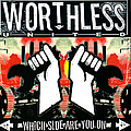 Worthless United - Which Side Are You on альбом