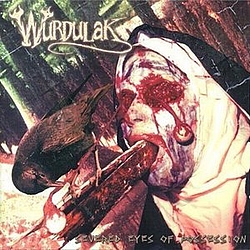 Wurdulak - Severed Eyes of Possession album