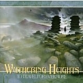 Wuthering Heights - To Travel for Evermore альбом