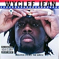 Wyclef Jean - Cheated (To All the Girls) альбом