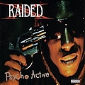 X-Raided - Psycho Active album