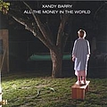 Xandy Barry - All the Money in the World альбом
