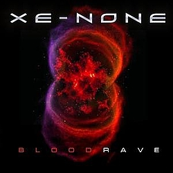 Xe-None - Blood Rave EP album
