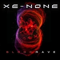 Xe-None - Blood Rave EP альбом