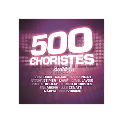 Yannick Noah - 500 Choristes Volume 2 album